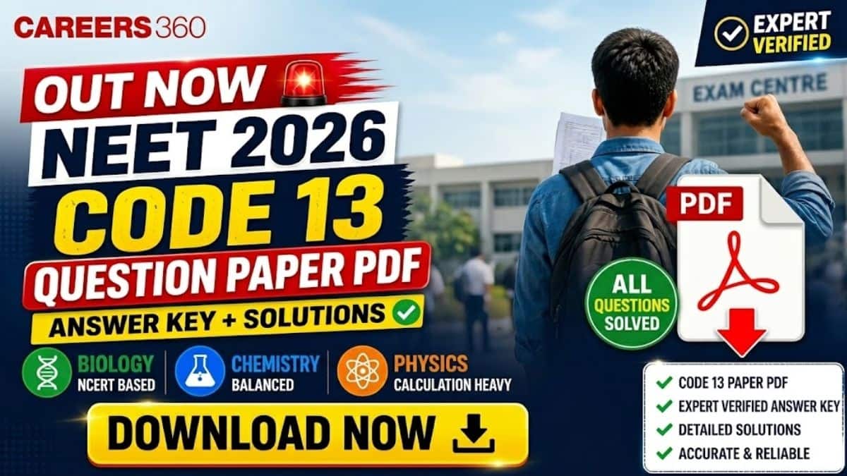 NEET 2026 Code 13 Question Paper With Solutions PDF - Download Link